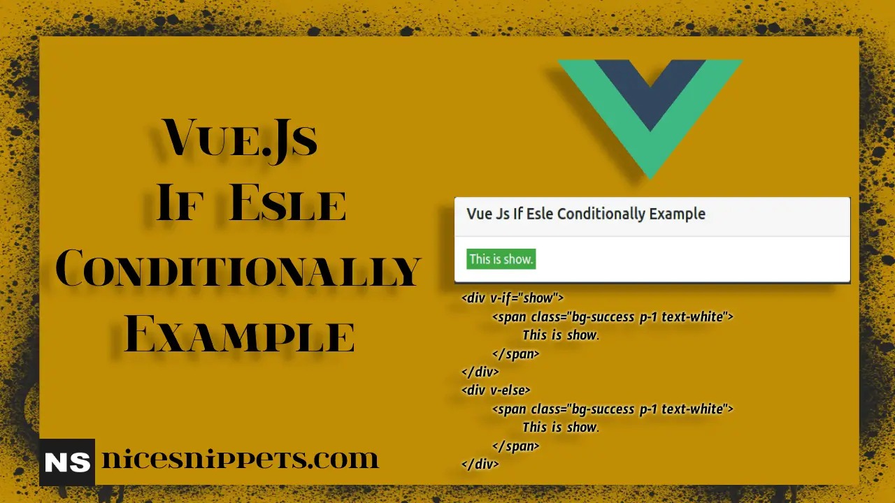 Vue Js If Else Conditionally Example Tutorial
